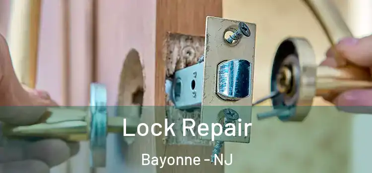 Lock Repair Bayonne - NJ